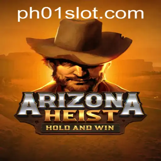 ArizonaHeist: Unveiling the Latest Thrills in Interactive Gaming with PH01