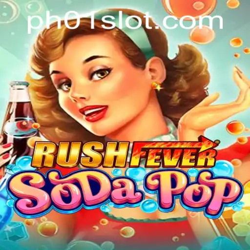 Unleashing the Thrills of RushFeverSodaPop